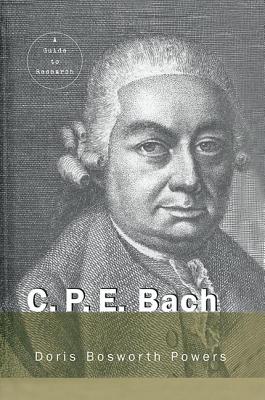 C.P.E. Bach: A Guide to Research (Routledge Music Bibliographies)