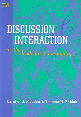 Discussion & Interaction in the Academic Community (Michigan Series In English For Academic & Professional Purposes)