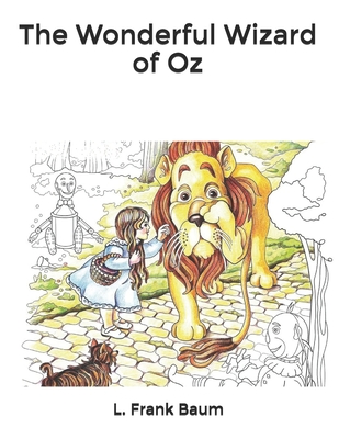 The Wonderful Wizard of Oz