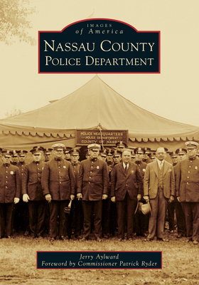 Nassau County Police Department (Images of America) Cover Image