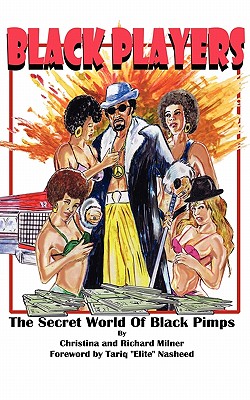 Black Players: The Secret World of Black Pimps Cover Image