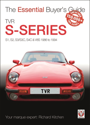 TVR S-series: S1, S2, S3/S3C, S4C & V8S 1986 to 1994 (Essential Buyer's Guide) Cover Image