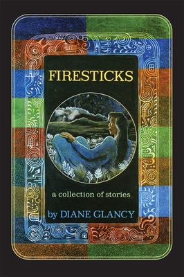 Firesticks, 5: A Collection of Stories (American Indian and Critical Studies #5)