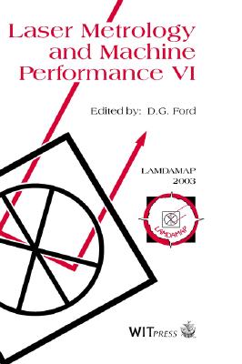 Laser Metrology and Machine Performance VI Cover Image