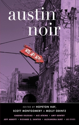Austin Noir (Akashic Noir) Cover Image