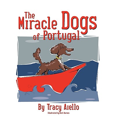 The Miracle Dogs of Portugal Cover Image