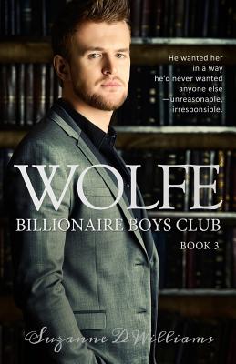 Wolfe (Billionaire Boys Club #3) (Paperback) | Malaprop's Bookstore/Cafe