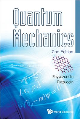 Quantum Mechanics (2nd Edition) By Riazuddin, Fayyazuddin Cover Image