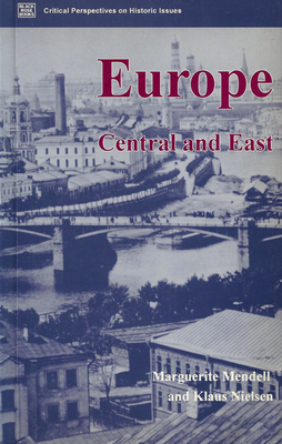 Europe East (Critical Perspectives on Historic Issues) By Marguerite Mendell, Klaus Nielsen Cover Image