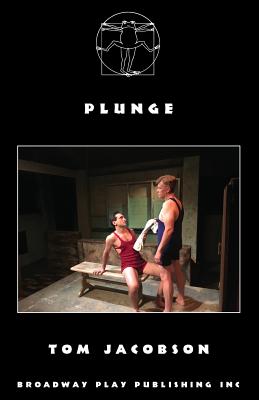Plunge By Tom Jacobson Cover Image