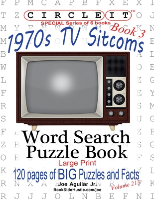 Circle It 1970s Sitcoms Facts Book 3 Word Search Puzzle Book Large Print Paperback Politics And Prose Bookstore