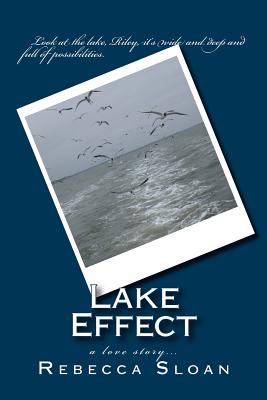 Lake Effect: a love story...