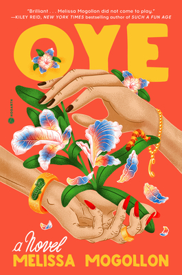 Oye: A Novel