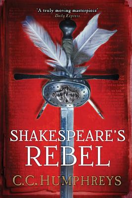 Shakespeare's Rebel: A Novel Cover Image