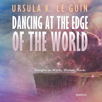 Cover for Dancing at the Edge of the World Lib/E