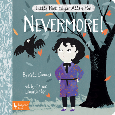 Little Poet Edgar Allan Poe: Nevermore! Cover Image