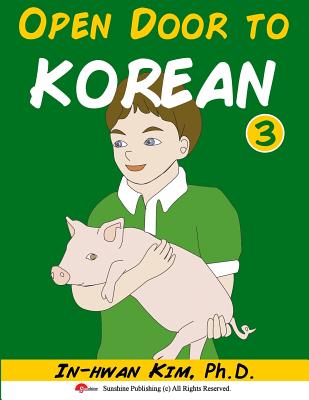 Open Door to Korean Book 3: Leang Korean through Musical Dialogues Cover Image