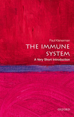 The Immune System: A Very Short Introduction (Very Short Introductions) By Paul Klenerman Cover Image