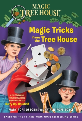 Magic Tricks from the Tree House: A Fun Companion to Magic Tree House Merlin Mission #22: Hurry Up, Houdini! (Magic Tree House (R)) By Mary Pope Osborne, Natalie Pope Boyce, Sal Murdocca (Illustrator), Luiz Vilela (Illustrator) Cover Image