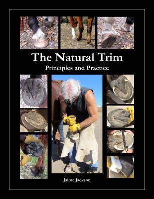 The Natural Trim: Principles and Practice Cover Image