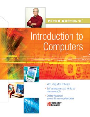 Peter Norton's Introduction to Computers