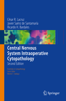 Central Nervous System Intraoperative Cytopathology (Essentials in Cytopathology #13) Cover Image