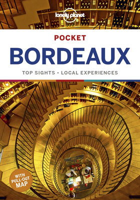 Lonely Planet Pocket Bordeaux 1 (Pocket Guide) By Nicola Williams Cover Image