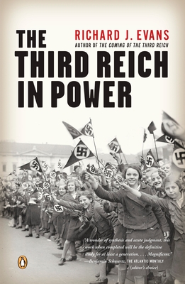 The Third Reich in Power (The History of the Third Reich #2) By Richard J. Evans Cover Image