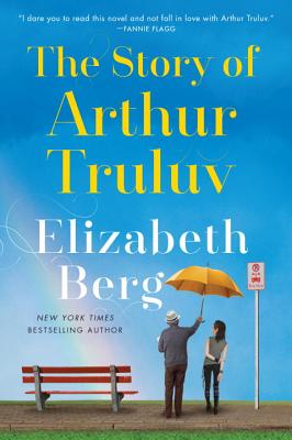 Cover Image for The Story of Arthur Truluv: A Novel