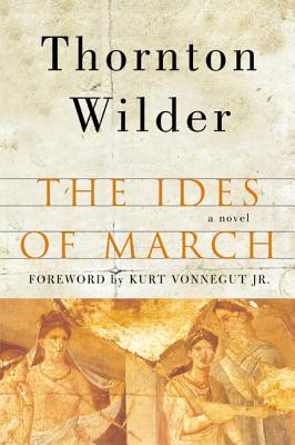 The Ides of March: A Novel