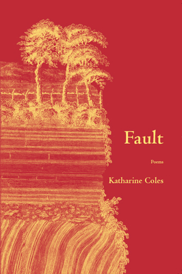 Fault By Katharine Coles Cover Image