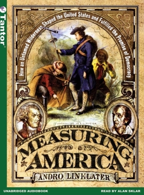 Measuring America: How the United States Was Shaped by the Greatest Land Sale in History Cover Image