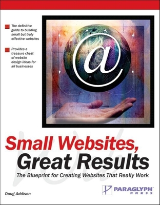 Small Web Sites, Great Results Cover Image