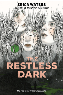 The Restless Dark By Erica Waters Cover Image
