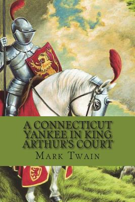 A Connecticut Yankee in King Arthur's Court