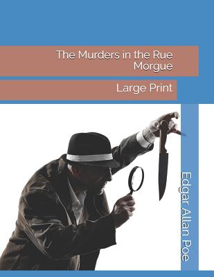 The Murders in the Rue Morgue
