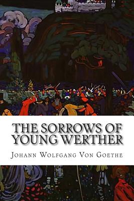 a review of the sorrows of young werther a novel by johann wolfgang von goethe The sorrows of young werther and selected writings has 1116 ratings and 63 reviews ten years later i published my first novel, the sorrows of young mike, which is a parody of this great tale when a young johann wolfgang von goethe learned of a man's suicide, he asked his girlfriend to find out all she could . a review of the sorrows of young werther a novel by johann wolfgang von goethe The sorrows of young werther and selected writings has 1116 ratings and 63 reviews ten years later i published my first novel, the sorrows of young mike, which is a parody of this great tale when a young johann wolfgang von goethe learned of a man's suicide, he asked his girlfriend to find out all she could .