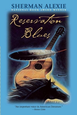 Reservation Blues By Sherman Alexie Cover Image