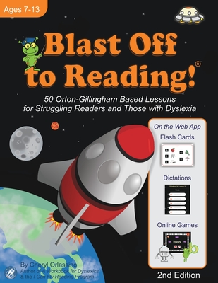 Blast Off to Reading!: 50 Orton-Gillingham Based Lessons for Struggling Readers and Those with Dyslexia Cover Image
