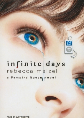 Cover for Infinite Days (Vampire Queen Novels (Audio))