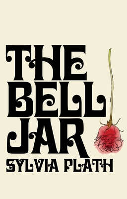 Cover for The Bell Jar: A Novel