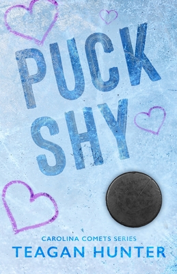 Puck Shy (Special Edition) By Teagan Hunter Cover Image