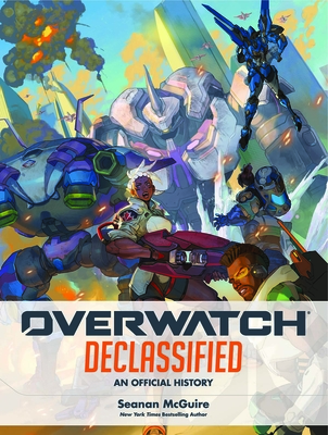 Overwatch: Declassified By Seanan McGuire Cover Image