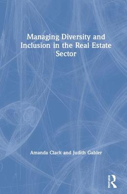 Managing Diversity and Inclusion in the Real Estate Sector Cover Image
