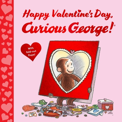 Happy Valentine's Day, Curious George! Cover Image