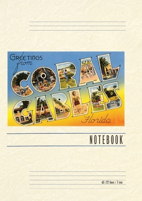 Vintage Lined Notebook Greetings from Coral Gables, Florida Cover Image