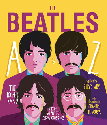 The Beatles A to Z: The Iconic Band - from Apple to Zebra Crossings Cover Image