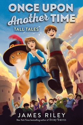 Tall Tales (Once Upon Another Time #2) By James Riley Cover Image