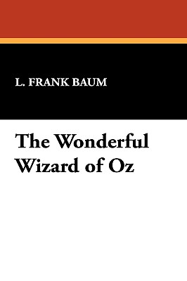The Wonderful Wizard of Oz