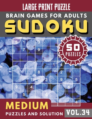 Sudoku Medium: suduko lover - Sudoku medium difficulty for Senior, mom, dad Large Print (Sudoku Brain Games Puzzles Book Large Print By Sophia Parkes Cover Image